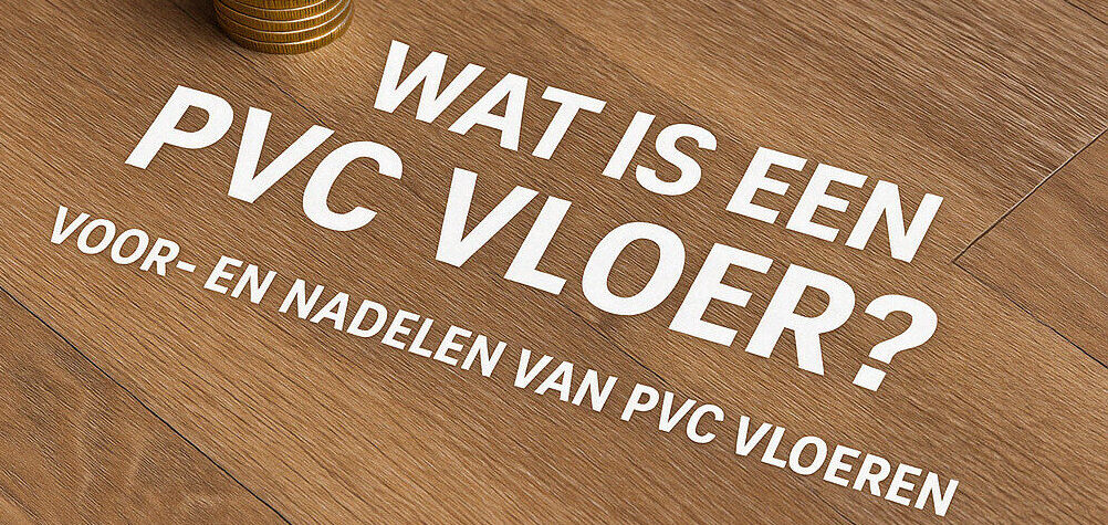 Wat is een PVC vloer